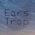 Temafeed Up Ears Trap