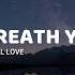 Every Breath You Take Lyrics Music Travel Love