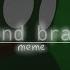 Mind Brand Meme Animation Rainbow Friends