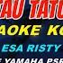 Esa Risty Tau Tatu KARAOKE Music Video STYLE YAMAHA PSR S 775