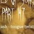 Cash Cash Tongue Twister Speed Up