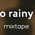 STOTO RAINY DAY MIXTAPE