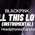 8D BLACKPINK KILL THIS LOVE INSTRUMENTAL