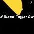 Bad Blood Taylor Swift Sped Up 1 Hour Loop