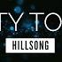 Mighty To Save Hillsong LYRIC VIDEO