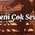 Akın Seni Çok Seviyorum 𝐒𝐥𝐨𝐰𝐞𝐝 𝐑𝐞𝐯𝐞𝐫𝐛