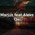 Marjus Feat Aleks Qaj