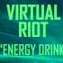 Dubstep Virtual Riot Energy Drink