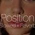 Position Franglish Slowed Reverb