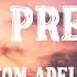 CAN T PRETEND TOM ADELL LYRICS VIDEO