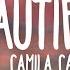 Bazzi Camila Cabello Beautiful Lyrics