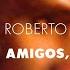 Roberto Carlos Amigos Amigos Áudio Oficial