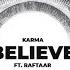 JO TU CHAHEGA BELIEVE KARMA X RAFTAAR KALAMKAAR