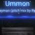 Ummon Eslayman Pitch Mix By Ryan Premyera