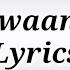 LYRICS The Jawaani Song SOTY 2 Vishal Dadlani Payal Dev Kishore Kumar Ak786 Presents