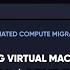 Automated Compute Migration Azure Local Or Hyper V