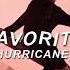 Hurricane Favorito Slowed Pitched