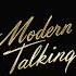 Modern Talking Back For Gold The New Version 2017