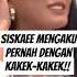 Siskaee Mengaku Pernah Dengan Kakek Kakek Siskaee Nikitamirzani