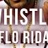 Flo Rida Whistle Official Karaoke Instrumental SongJam