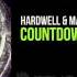 Hardwell Makj Countdown Original Mix