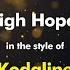 Kodaline High Hopes Karaoke Version From Zoom Karaoke