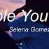 Selena Gomez People You Know Slowed Reverb