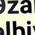 Cox Gozel Dini Aman Aman Aman Agam Huseyn Urek Daglayan Yarali Sineve Yaralilar Feda 2019