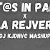 N S In Paris X Mala Rejverka Jay Z Ft Kanye X Igor Garnier Ft Gazda Paja DJ KJDNVC Mashup