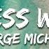 George Michael Careless Whisper Lyrics