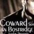 Someday I Ll Find You Coward Bostridge Daneman