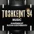 Toshkent 94 Musiqasi Kelinlar Qo Zg Oloni Soundtrack Web Serial SalomTV