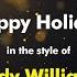 Andy Williams Happy Holiday Karaoke Version From Zoom Karaoke