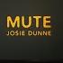 Josie Dunne Mute Official Music Video