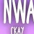 Ckay Love Nwantiti Tiktok Remix Lyrics