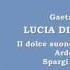 Soprano JOAN SUTHERLAND Lucia Di Lammermoor Ardon Gl Incensi Venezia 1961