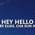 Peder Elias CHA EUN WOO Hey Hello Lyrics