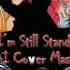 1K Subs Special RVC I M Still Standing AI Cover Mashup READ DESC