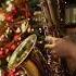 Christmas Song Saxophone Music Instrumental 2021 Merry Christmas Relax Music