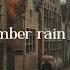 Let November Rain Have You Romanticize Reading With Moody Dark Academia Piano Autumn Playlist