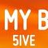 5ive Me And My Brother Lyrics Who I M Gon Call When It S Time To Ride