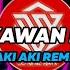 Dj 4 Sekawan X Aki Aki Slow Remix Tiktok Viral Terbaru 2022