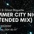 ReOrder Ghost Etiquette Summer City Nights Extended Mix REVERIE SOUNDS