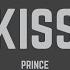 Prince Kiss Lyrics