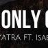 My Only One Lyrics Sebastian Yatra Ft Isabela Moner