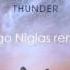 Milk N Cooks X TWINNS Thunder Ft Lyon Hart Ago Niglas Remix