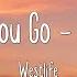 If I Let You Go Radio Edit Westlife Lyrics