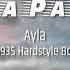 Ayla Ayla Part 2 Supra935 Hardstyle Bootleg