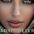 Rola Kadri Desert Rose DJ AGRI LEMAN REMIX Arabic Music