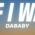 DaBaby Ball If I Want To Lyrics